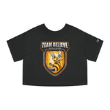 Team Believe Champion Women's Cropped T-Shirt